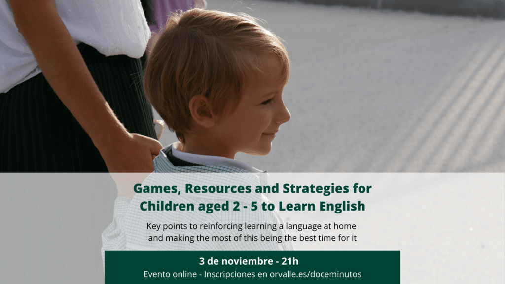 Games, Resources and Strategies for Children aged 2 - 5 to Learn English